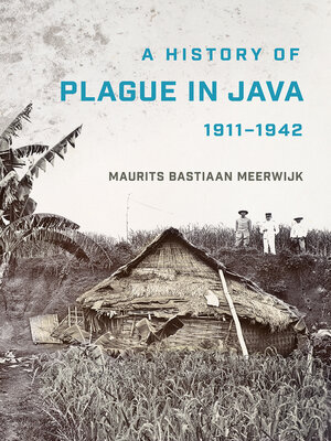 cover image of A History of Plague in Java, 1911–1942